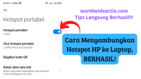 Cara Menyambungkan Hotspot HP ke Laptop