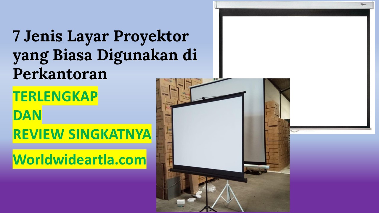 Jenis Layar Proyektor