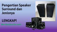 Pengertian Speaker Surround