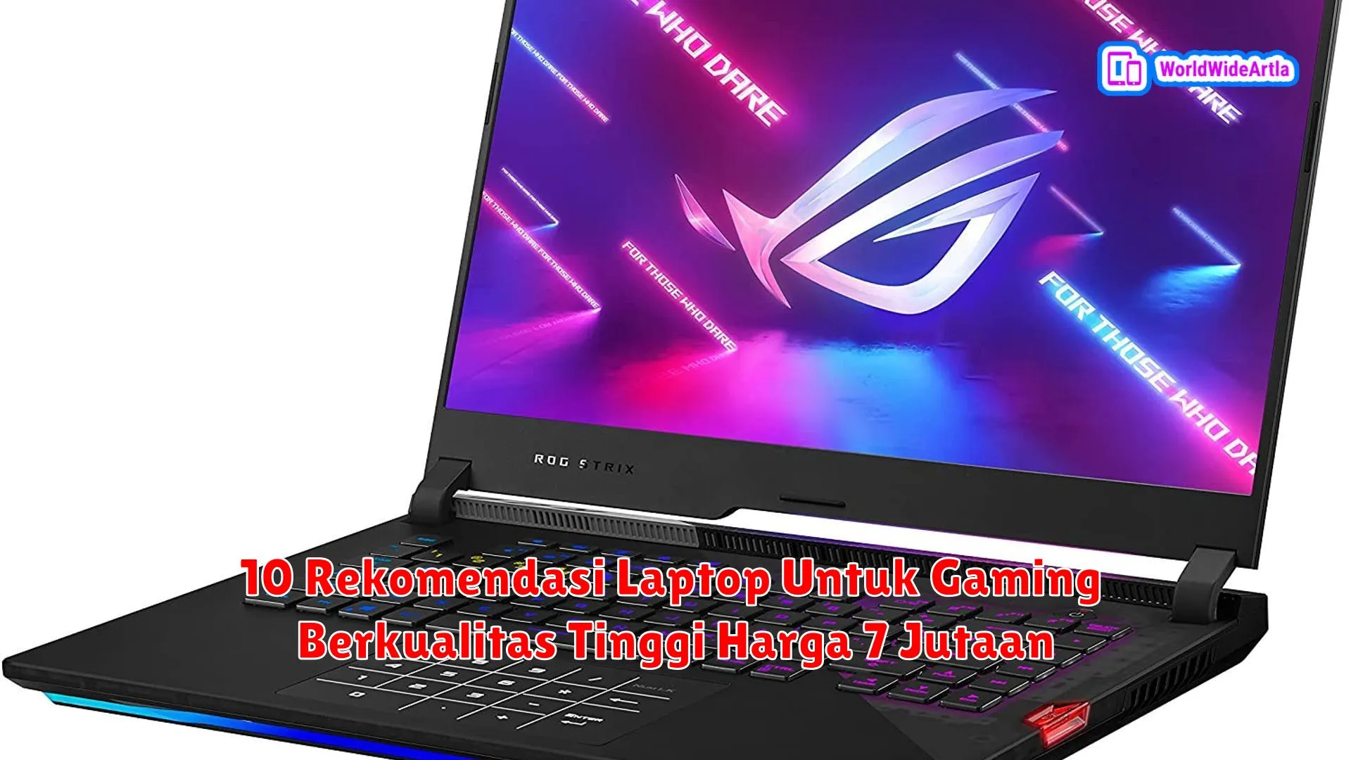 10 Rekomendasi Laptop Untuk Gaming Berkualitas Tinggi Harga 7 Jutaan