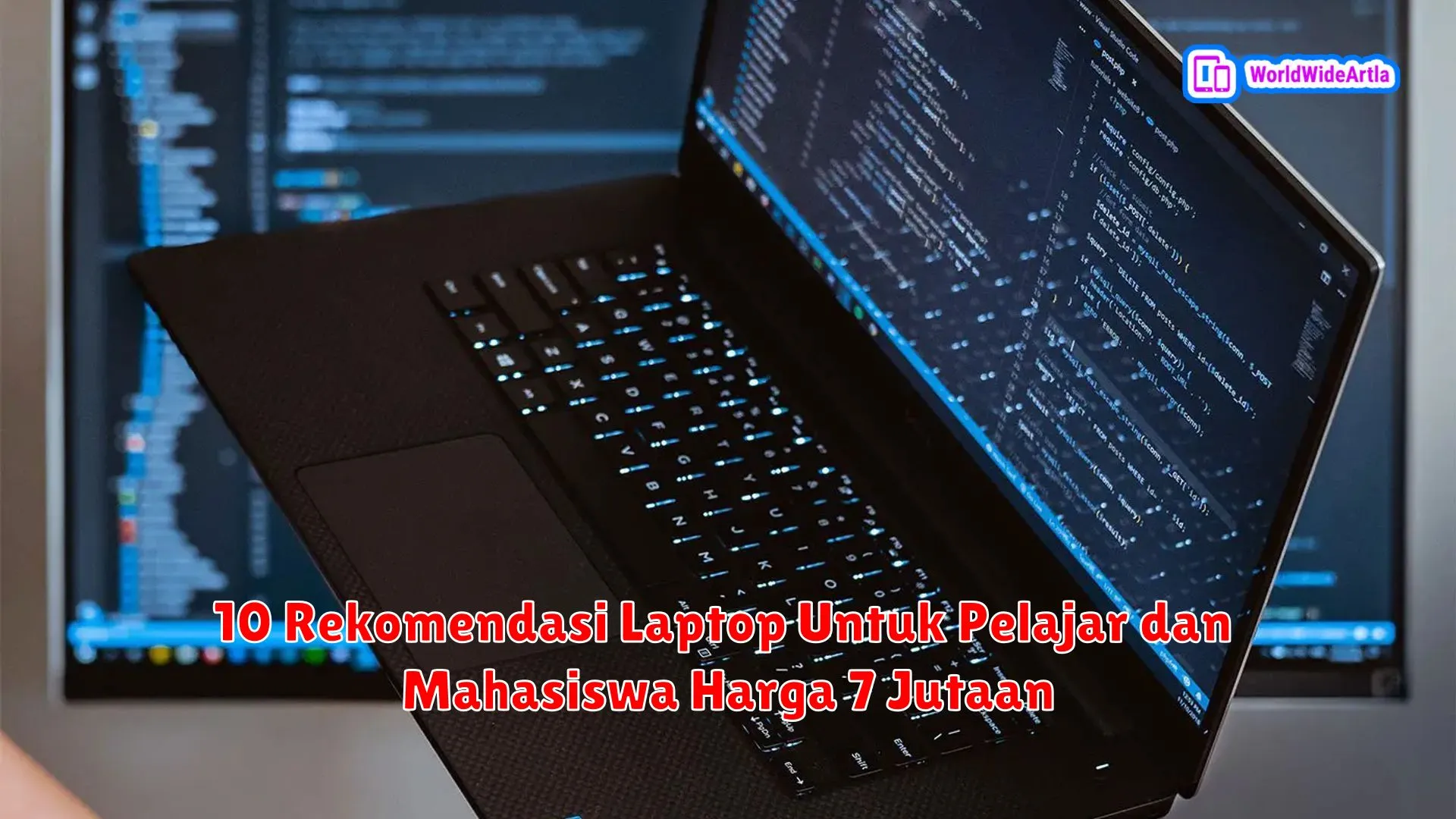 10 Rekomendasi Laptop Untuk Pelajar dan Mahasiswa Harga 7 Jutaan