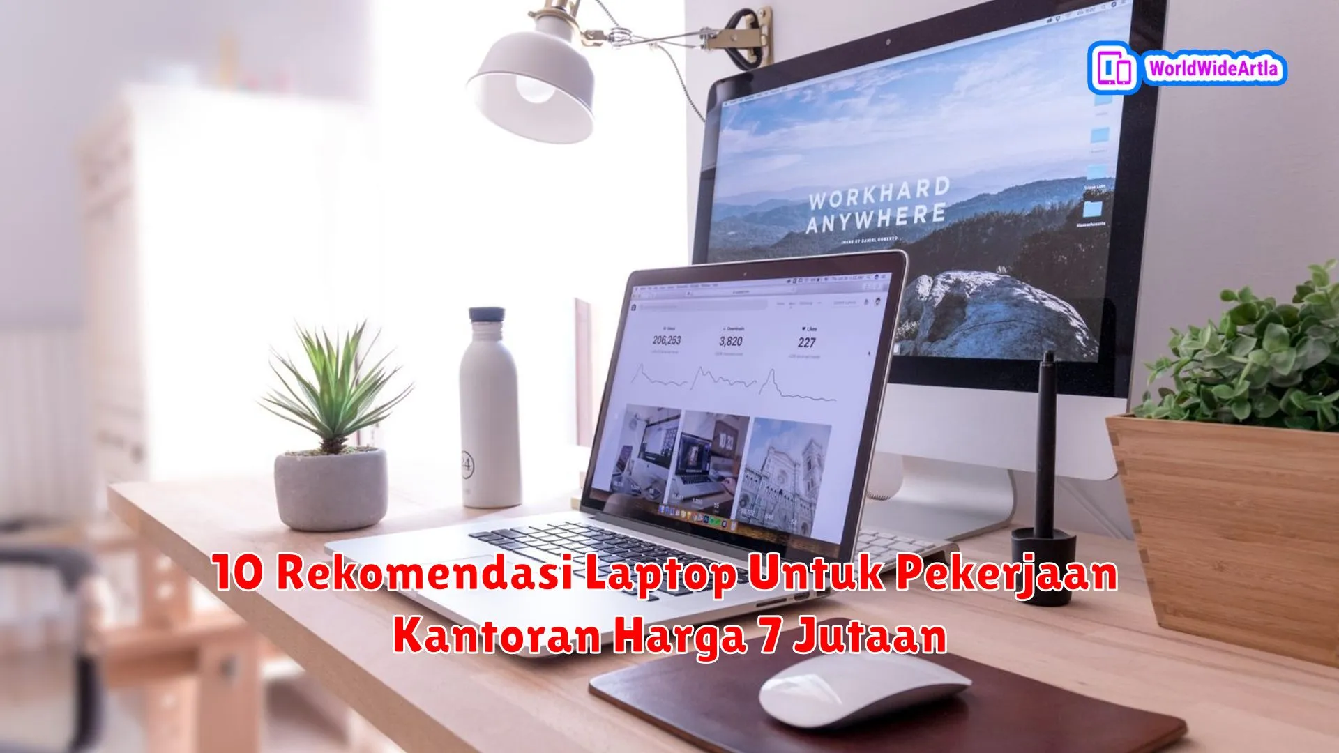 10 Rekomendasi Laptop Untuk Pekerjaan Kantoran Harga 7 Jutaan