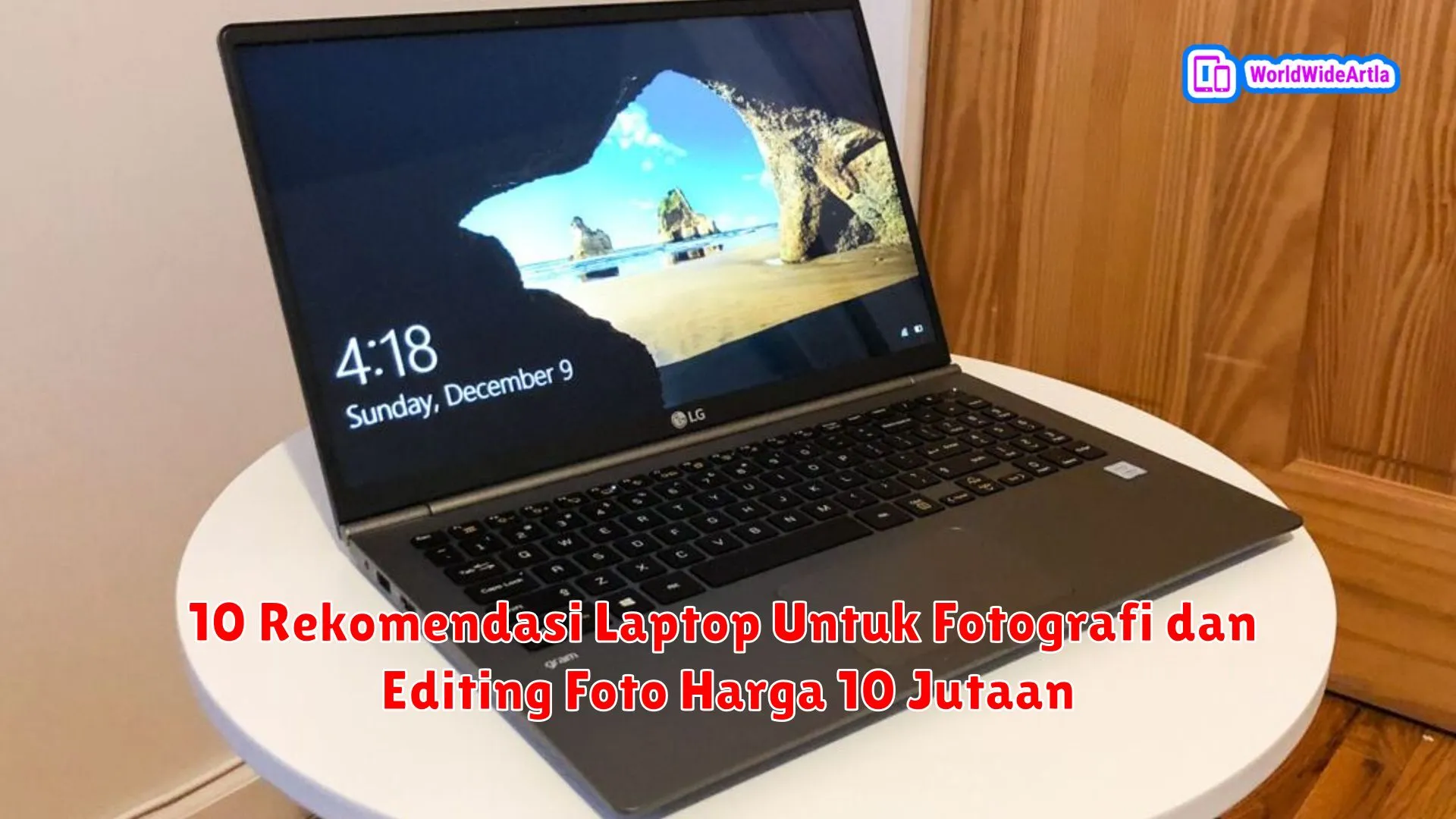 10 Rekomendasi Laptop Untuk Fotografi dan Editing Foto Harga 10 Jutaan