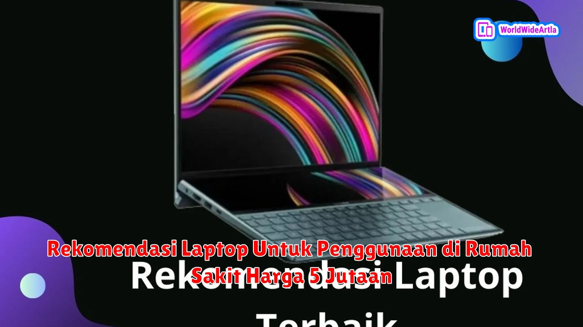 Rekomendasi Laptop Untuk Penggunaan di Rumah Sakit Harga 5 Jutaan