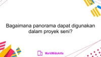 Bagaimana panorama dapat digunakan dalam proyek seni?
