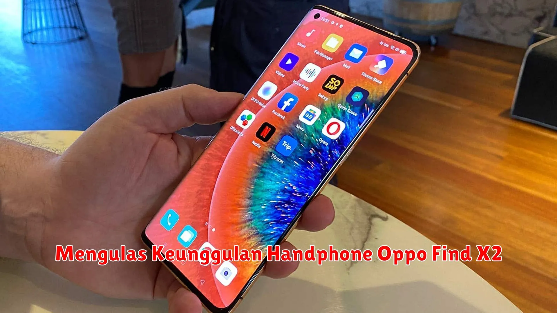 Mengulas Keunggulan Handphone Oppo Find X2