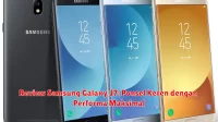 Review Samsung Galaxy J7: Ponsel Keren dengan Performa Maksimal