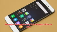 Mengulas Keunggulan dan Fitur Unggulan Xiaomi Mi 5