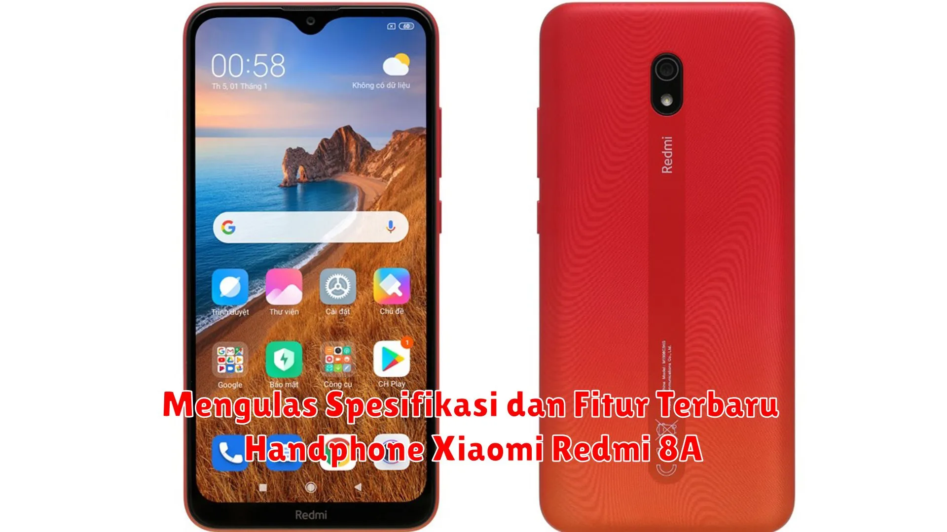 Mengulas Spesifikasi dan Fitur Terbaru Handphone Xiaomi Redmi 8A